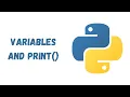 06 - Python Variables and the print function