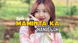 minang maminta ka nan elok zhello apetatu