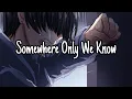 Download Lagu Nightcore - Somewhere Only We Know (Lyrics)