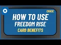 How to Use Chase Freedom Rise Card Benefits
