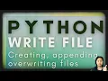 Python 101 from Beginners to Advanced Appending Overwriting and Deleting Files
