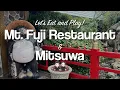 Eating At Mt Fuji Restaurant and Visiting Mitsuwa