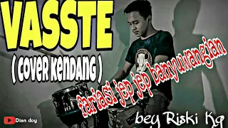 Download VAASTE-(cover kendang )//feat Risky Kg Cannel MP3
