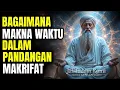 Download Lagu 💥BAGAIMANA KONSEP WAKTU DALAM PANDANGAN MAKRIFAT | INSPIRATIF JALALUDIN RUMI