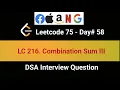 LeetCode 216 Combination Sum III 58th in LeetCode 75