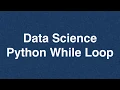 12 Data Science Python While Loop Online Training Download app from below link