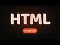 Learn HTML in Easy Way