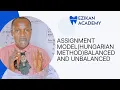 Assignment Model Hungarian Method Balanced Unbalanced Minimisation Problem Operations Research