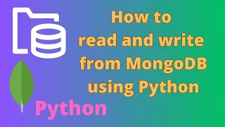 How to read and write from MongoDB using Python