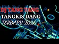 Download Lagu DJ TANG TANG TANGKIS DANG TERBARU 2020 Download Lagu DJ TANG TANG TANGKIS DANG TERBARU 2020