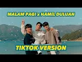Download Lagu DJ MALAM PAGI x HAMIL DULUAN (Tiktok Version)‼️