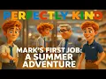 Download Lagu Mark’s First Job: A Summer Adventure | Story for Kids | Perfectly Kind Kids Adventure for ages 9-12