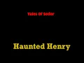 Download Lagu Island Tales | Haunted Henry (Remake)