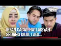 Lagu Apakah Rasa Cinta Irfan ke Aisyah akan Berubah? | Cahaya Cinta Eps 37 FULL