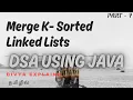 7 Merge K Sorted Linked Lists in Java Priority Queue Explained from Scratch Interview Ready