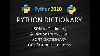 D4 - Dictionary to Json Json to Dictionary Sort Python Dictionary Python Dictionary Functions