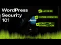 WordPress Security 101 Hackers consequences and effective protection