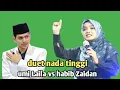 Download Lagu Ning umi Laila terbaru - duet nada tinggi umi Laila vs habib Zaidan 