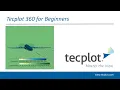 Tecplot 360 Training Getting Started with the Basics