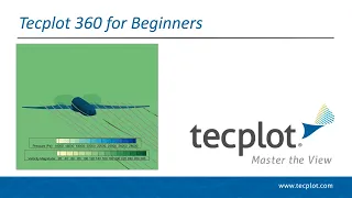 Tecplot 360 Training Getting Started with the Basics