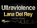 Lagu Lana Del Rey - Ultraviolence (Karaoke Version)