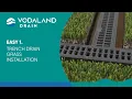 Vodaland - Easy 1 Trench Drain Grass Installation