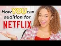 How to Audition for Netflix Shows Movies Reality TV Casting Calls