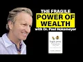 The Fragile Power of Wealth Paul Hokemeyer