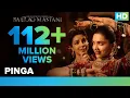 Download Lagu Pinga | Official Video Song | Bajirao Mastani | Deepika Padukone, Priyanka Chopra