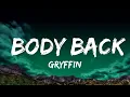 Download Lagu 1 Hour |  Gryffin - Body Back (Lyrics) ft. Maia Wright  | Lyrical Harmony