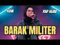Download Lagu BARAK MILITER - RAP HIJAB - PARI KESIT