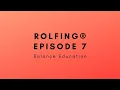 Full Sessions Rolfing Ten Series with Arthur Gillespie