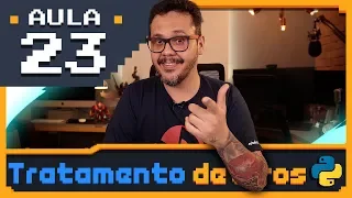 Curso Python #23 - Tratamento de Erros e Exceções