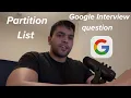 PartitionList Concept Optimal Solution Google Coding Interview