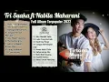 Download Lagu Full Album Tri Suaka \u0026 Nabila Maharani|Terpopuler 2022 #trisuaka