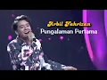 Lagu ARBIL ASAHAN || PENGALAMAN PERTAMA
