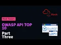 OWASP Top 10 API Vulnerabilities Explained Part 3 TryHackMe