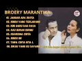 Lagu LAGU TERBAIK BROERY MARANTIKA FT DEWI YULL LAGU NOSTALGIA LAGU LAWAS 