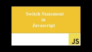 Lesson 15 Switch Condition Statement in Javascript Javascript For Beginners