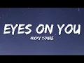 Download Lagu Nicky Youre - Eyes On You (Lyrics)