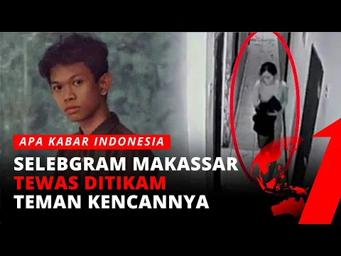 Selebgram Makassar Tewas Ditusuk Teman Kencannya di Wisma | AKIM tvOne