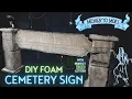 Make a DIY Foam Cemetery Sign with PERFECT 3D Letters DIY Halloween Props