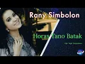 Download Lagu Horas Tano Batak - Rany Simbolon  ||  Official Music Video