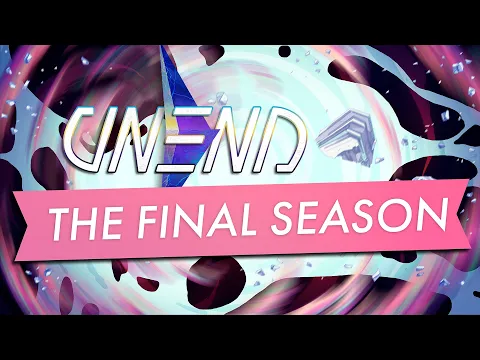 UNEND Season 3 Official Trailer