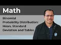 Binomial Probability Distribution mean standard deviation and tables
