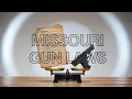 Missouri Gun Laws What You NEED To Know
