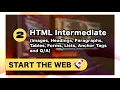 Intermediate HTML Mastery Start The Web CSI VITAP Session 2