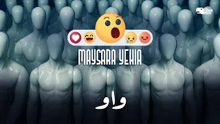 Maysara Yehia Wow ميسرة يحيى واو 