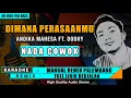Download Lagu DIMANA PERASAANMU (Nada Cowok) || KARAOKE REMIX PALEMBANG