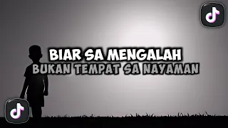 dj sad biar sa mengalah x bukan tempat sa nyaman hendra 98 remix new 